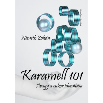   INGYENES  Karamell 101 oktatóanyag letölthető PDF formájában